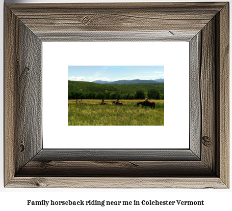 family horseback riding near me in Colchester, Vermont